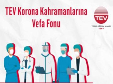 TEV Korona Kahramanlarına Vefa Fonu