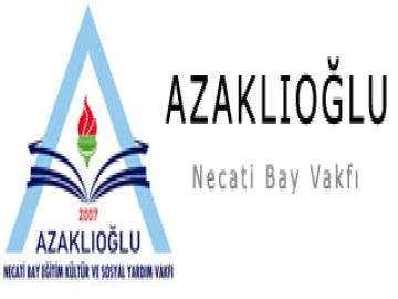 Azaklıoğlu Necati Bay Vakfı Bursu