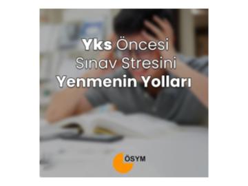 YKS Sınav Stresini Yenmenin Yolları